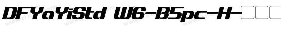 DFYaYiStd W6-B5pc-H字体转换
